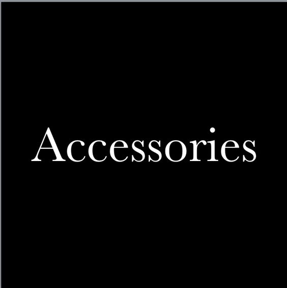 Accessories
